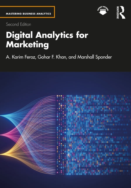 Book cover of: Digital Analytics for Marketing. By: A. Karim Feroz