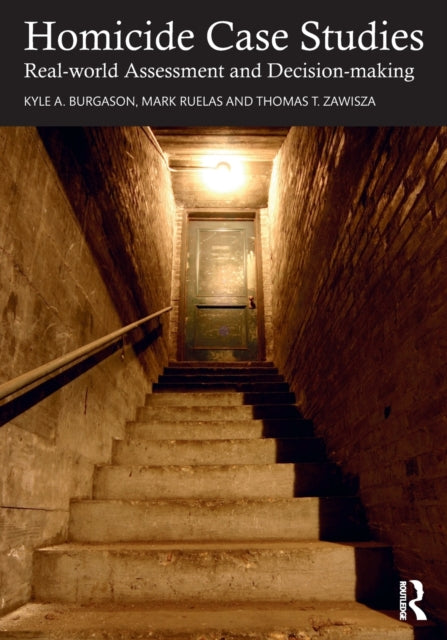 Book cover of: Homicide Case Studies. By: Burgason A. Kyle