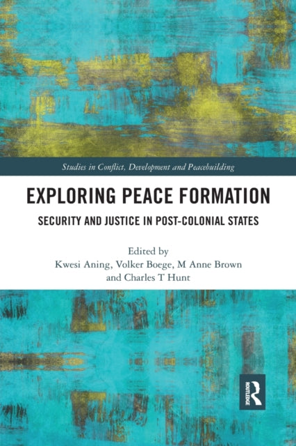 Book cover of: Exploring Peace Formation
