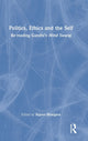 Book cover of: Politics, Ethics and the Self. By: Rajeev Bhargava