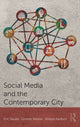 Book cover of: Social Media and the Contemporary City. By: Eric Sauda
