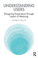Book cover of: Understanding Users. By: Andrew Dillon