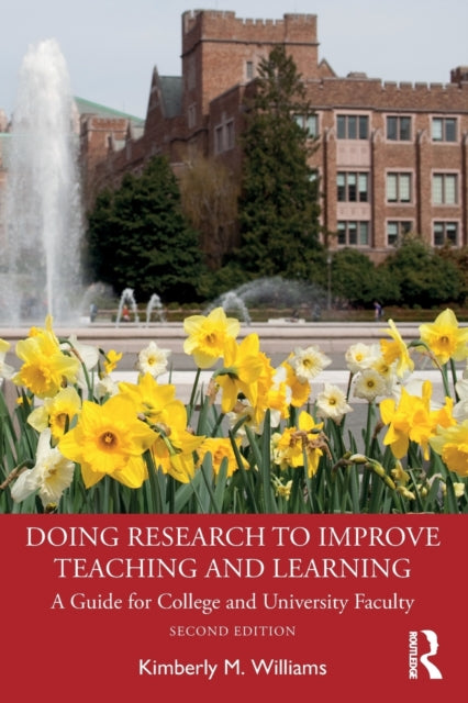 Book cover of: Doing Research to Improve Teaching and Learning. By: Kimberly M. Williams