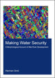 Book cover of: Making Water Security. By: Hermen Smit