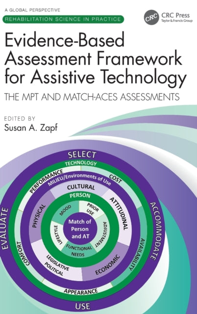 Book cover of: Evidence-Based Assessment Framework for Assistive Technology. By: Susan A. Zapf