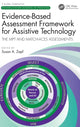 Book cover of: Evidence-Based Assessment Framework for Assistive Technology. By: Susan A. Zapf
