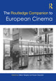 Book cover of: Routledge Companion to European Cinema. By: Gábor Gergely