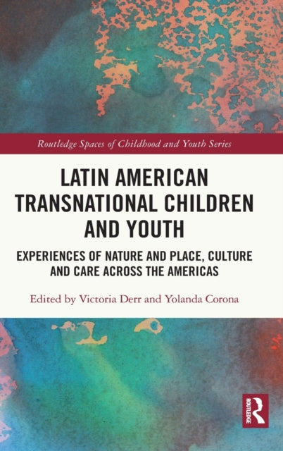 Book cover of: Latin American Transnational Children and Youth. By: Victoria Derr