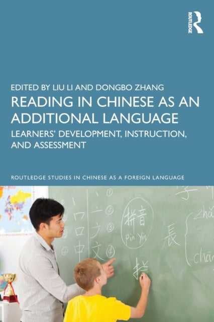 Book cover of: Reading in Chinese as an Additional Language. By: Liu Li