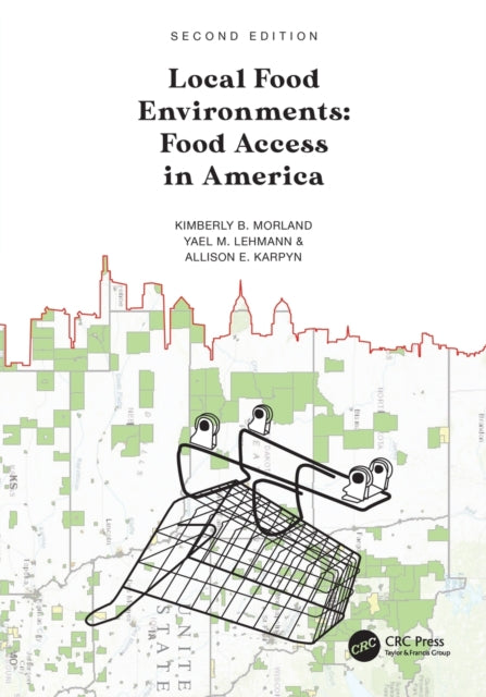 Book cover of: Local Food Environments
