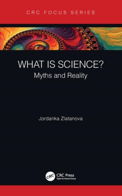 Book cover of: What is Science?. By: Jordanka Zlatanova