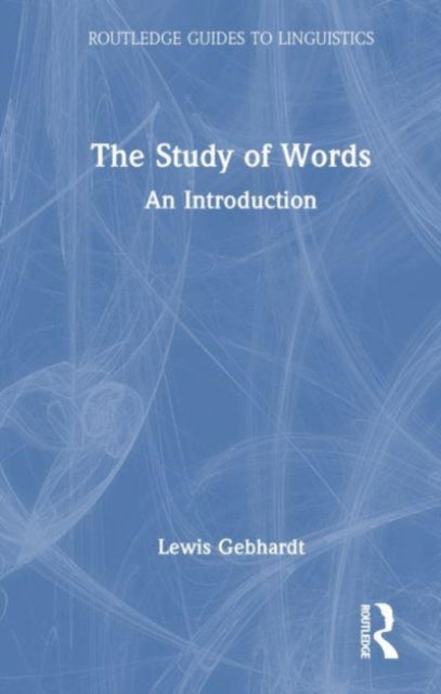 Book cover of: Study of Words. By: Lewis Gebhardt