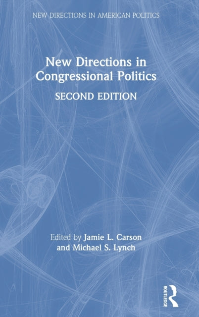 Book cover of: New Directions in Congressional Politics. By: Jamie L. Carson