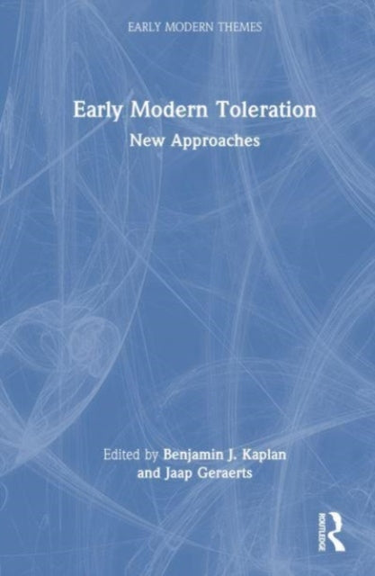 Book cover of: Early Modern Toleration. By: Benjamin J. Kaplan