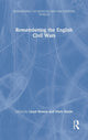 Book cover of: Remembering the English Civil Wars. By: Lloyd Bowen