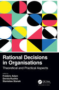 Rational Decisions in Organisations