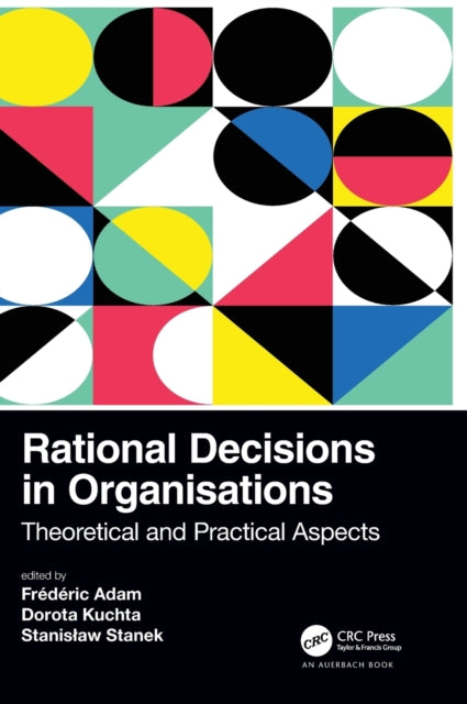 Book cover of: Rational Decisions in Organisations