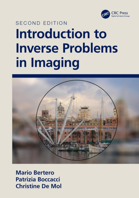 Book cover of: Introduction to Inverse Problems in Imaging. By: M. Bertero