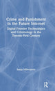 Book cover of: Crime and Punishment in the Future Internet. By: Sanja Milivojevic