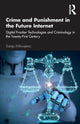 Book cover of: Crime and Punishment in the Future Internet. By: Sanja Milivojevic