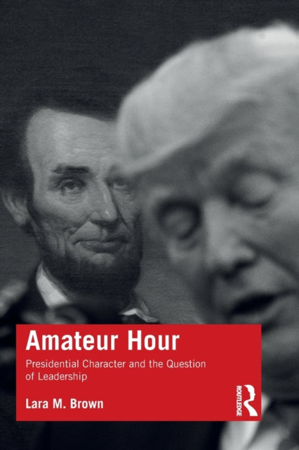 Book cover of: Amateur Hour. By: Lara M. Brown