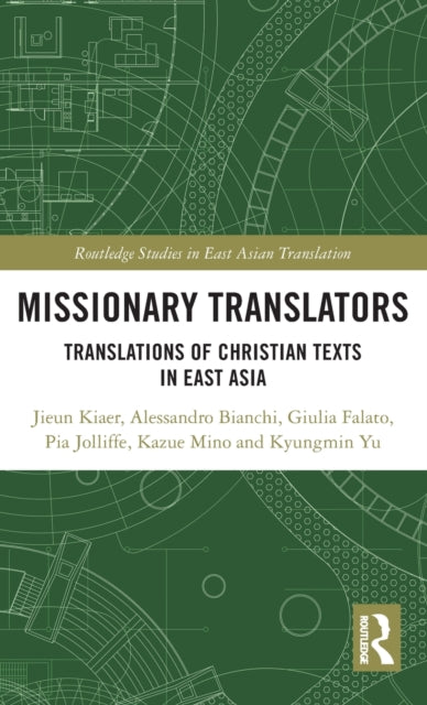 Book cover of: Missionary Translators. By: Jieun Kiaer