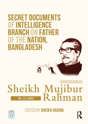 Secret Documents of Intelligence Branch on Father of The Nation, Bangladesh