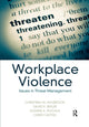 Book cover of: Workplace Violence