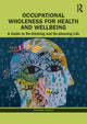 Book cover of: Occupational Wholeness for Health and Wellbeing. By: Farzaneh Yazdani