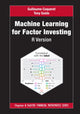 Book cover of: Machine Learning for Factor Investing: R Version. By: Guillaume Coqueret