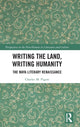 Book cover of: Writing the Land, Writing Humanity. By: Charles M. Pigott