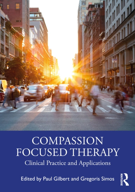 Book cover of: Compassion Focused Therapy. By: Paul Gilbert
