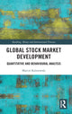 Book cover of: Global Stock Market Development. By: Marcin Kalinowski