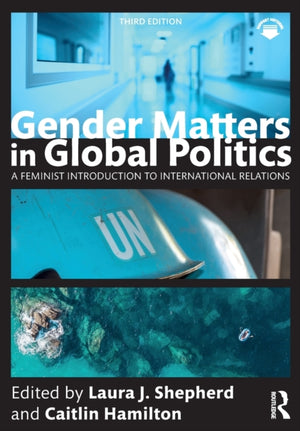 Gender Matters in Global Politics