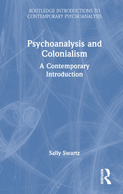 Psychoanalysis and Colonialism