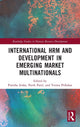 Book cover of: International HRM and Development in Emerging Market Multinationals. By: Paresha Sinha