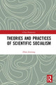 Book cover of: Theories and Practices of Scientific Socialism. By: Zhao Jiaxiang