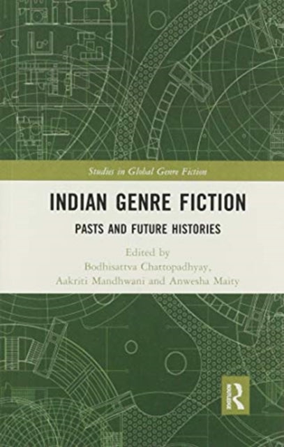 Book cover of: Indian Genre Fiction. By: Bodhisattva Chattopadhyay