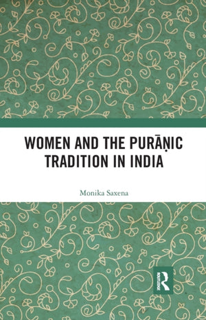 Women and the Puranic Tradition in India