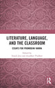 Book cover of: Literature, Language, and the Classroom. By: Sonali Jain