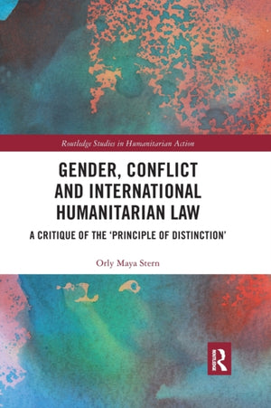 Gender, Conflict and International Humanitarian Law