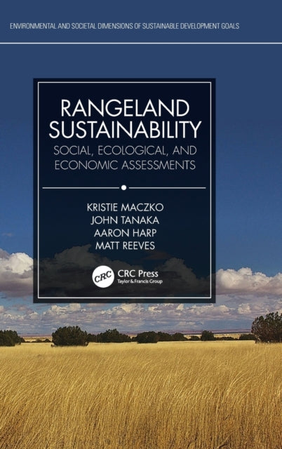 Book cover of: Rangeland Sustainability. By: Kristie A. Maczko