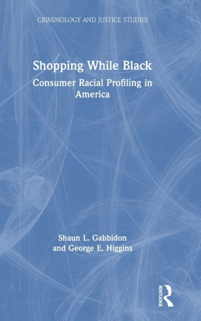 Book cover of: Shopping While Black. By: Shaun L. Gabbidon