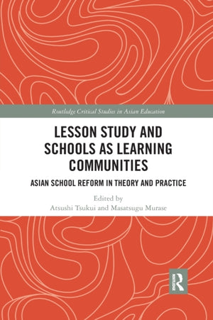 Lesson Study and Schools as Learning Communities