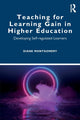 Book cover of: Teaching for Learning Gain in Higher Education. By: Diane Montgomery