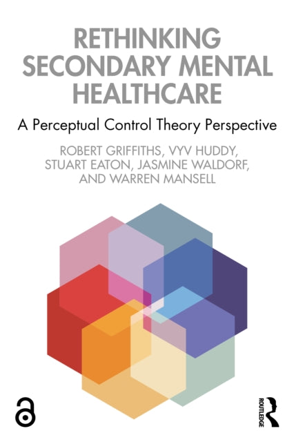 Book cover of: Rethinking Secondary Mental Healthcare. By: Robert Griffiths