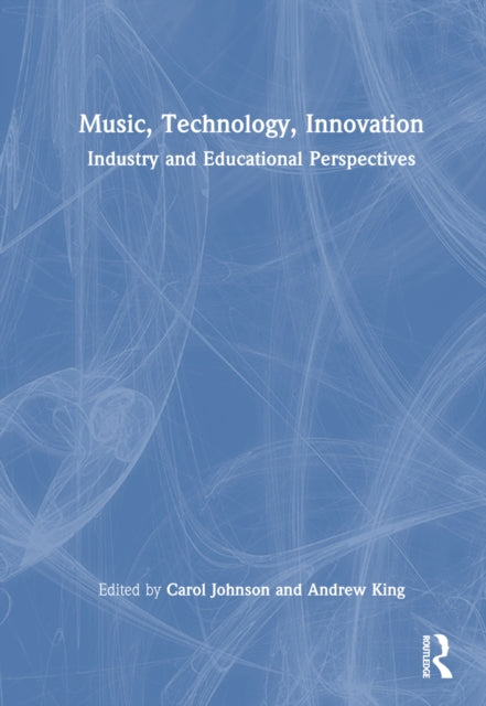 Book cover of: Music, Technology, Innovation