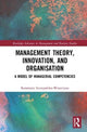 Book cover of: Management Theory, Innovation, and Organisation. By: Katarzyna Szczepanska-Woszczyna