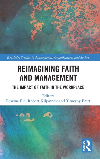 Book cover of: Reimagining Faith and Management. By: Edwina Pio