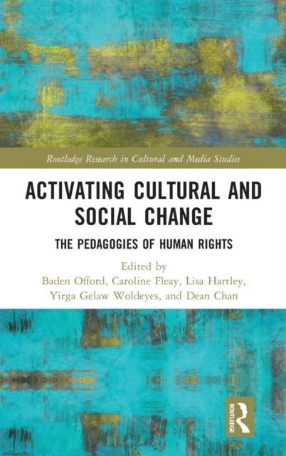 Book cover of: Activating Cultural and Social Change. By: Baden Offord